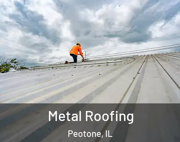  Metal Roofing Peotone, IL