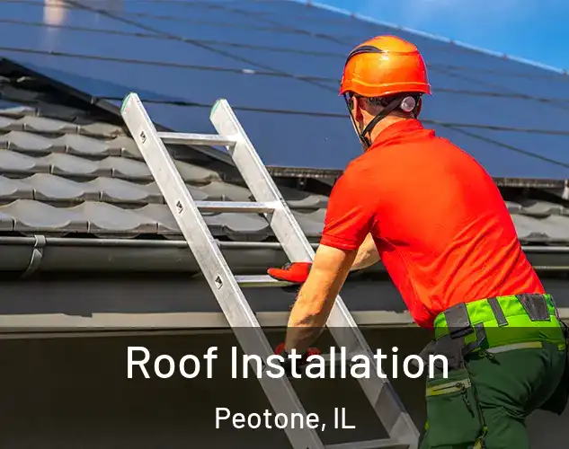  Roof Installation Peotone, IL