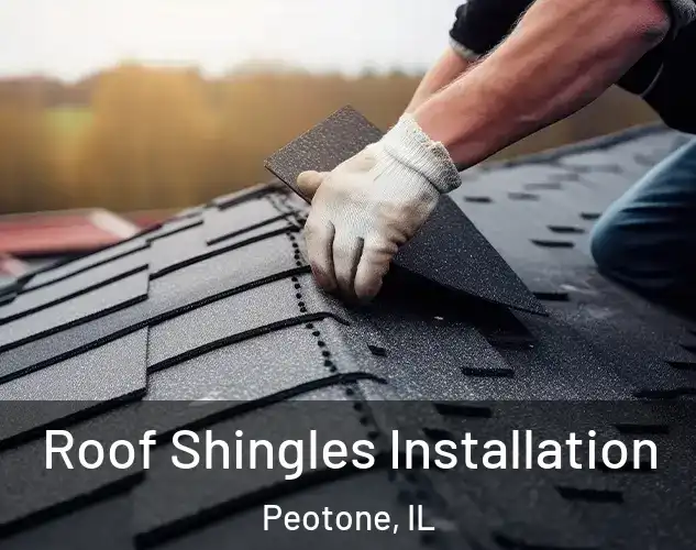  Roof Shingles Installation Peotone, IL