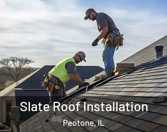  Slate Roof Installation Peotone, IL